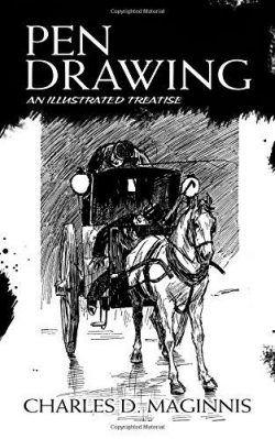 Pen Drawing: An Illustrated Treatise