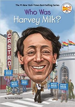 Who Was Harvey Milk?