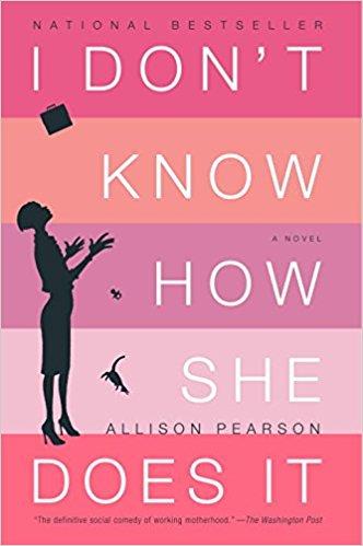 I Don't Know How She Does It: The Life of Kate Reddy, Working Mother