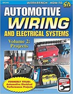 Automotive Wiring and Electrical Systems 02: Projects