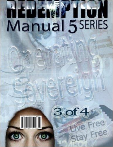 Redemption Manual 5.0 - Book 3: Operating Sovereign