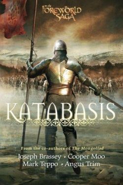 Foreworld Series: Mongoliad Cycle 04: Katabasis