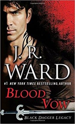 Blood Vow: Black Dagger Legacy