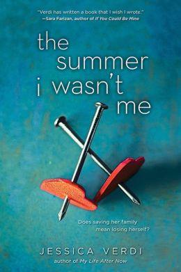 The Summer I Wasn't Me
