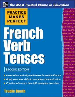Practice Makes Perfect: French (Verb Tenses) - Image 2