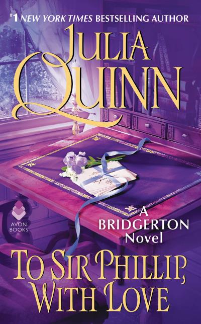 To Sir Phillip, with Love: Bridgerton: Eloise's Story