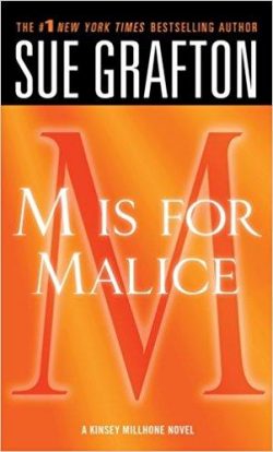 M Is for Malice: A Kinsey Millhone Novel