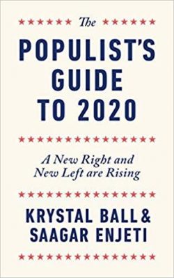 The Populist's Guide to 2020: A New Right and New Left are Rising
