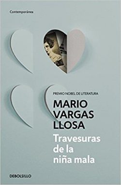 Travesuras de la Niña Mala / The Bad Girl