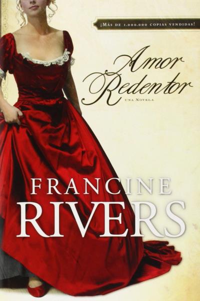 Amor Redentor: Una Novela