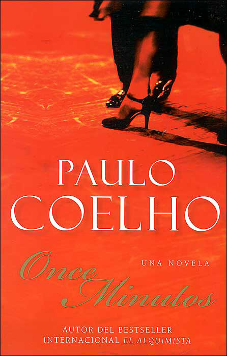 Eleven Minutes Once Minutos (Spanish Edition): Una Novela