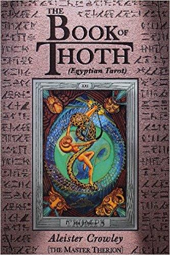 The Book of Thoth: (Egyptian Tarot)