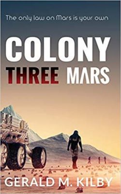 Colony Three Mars