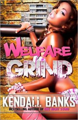Welfare Grind Part 1