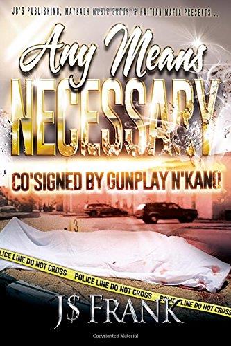 Any Means Necessary