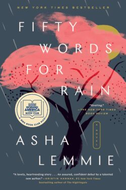 Fifty Words for Rain: A GMA Book Club Pick (a Novel)