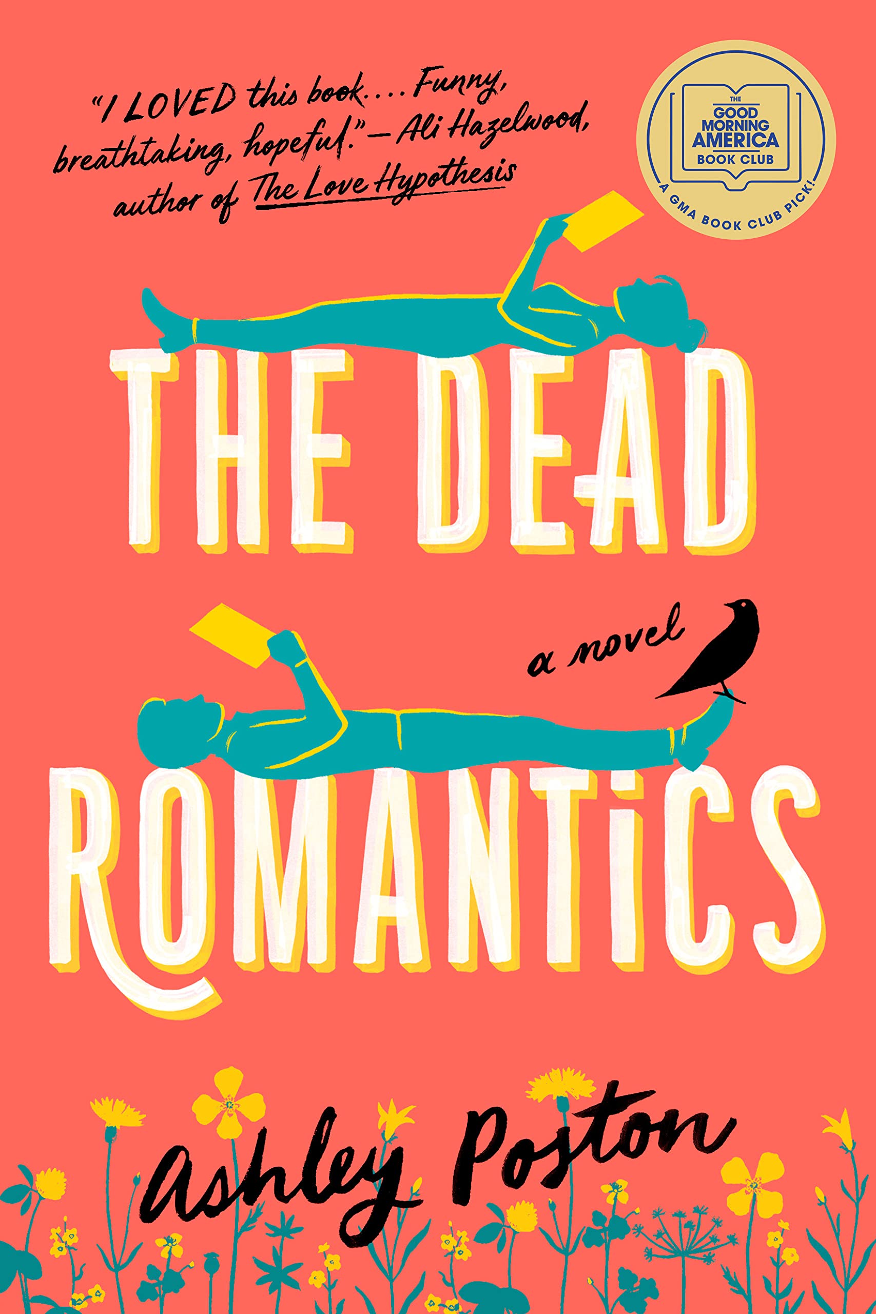The Dead Romantics: A GMA Book Club Pick (a Novel)