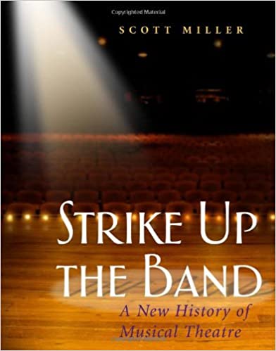 Strike Up the Band: A New History of Musical Theatre - Image 2