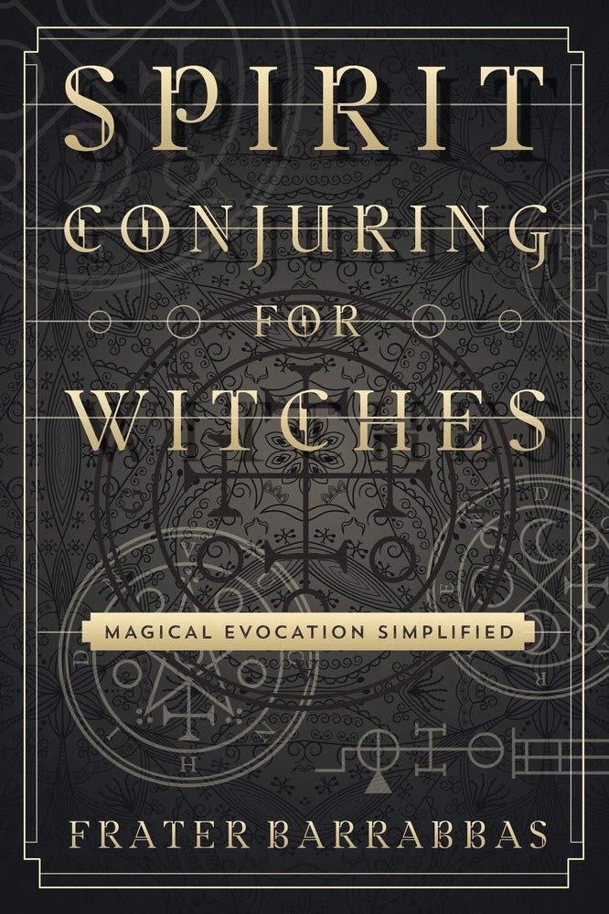 Spirit Conjuring for Witches: Magical Evocation Simplified - Image 2