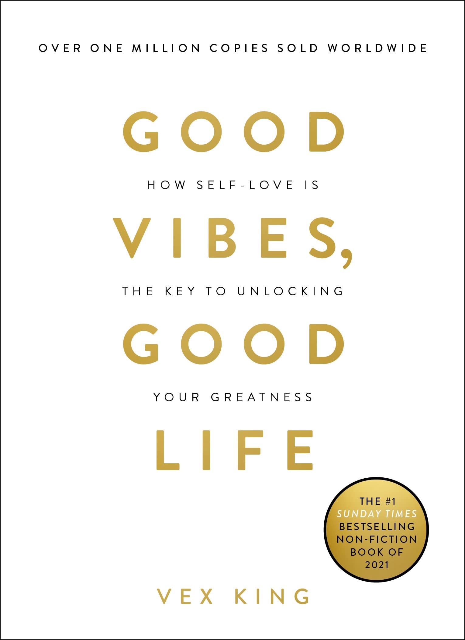 Good Vibes, Good Life: Self-Love is Key to Greatness