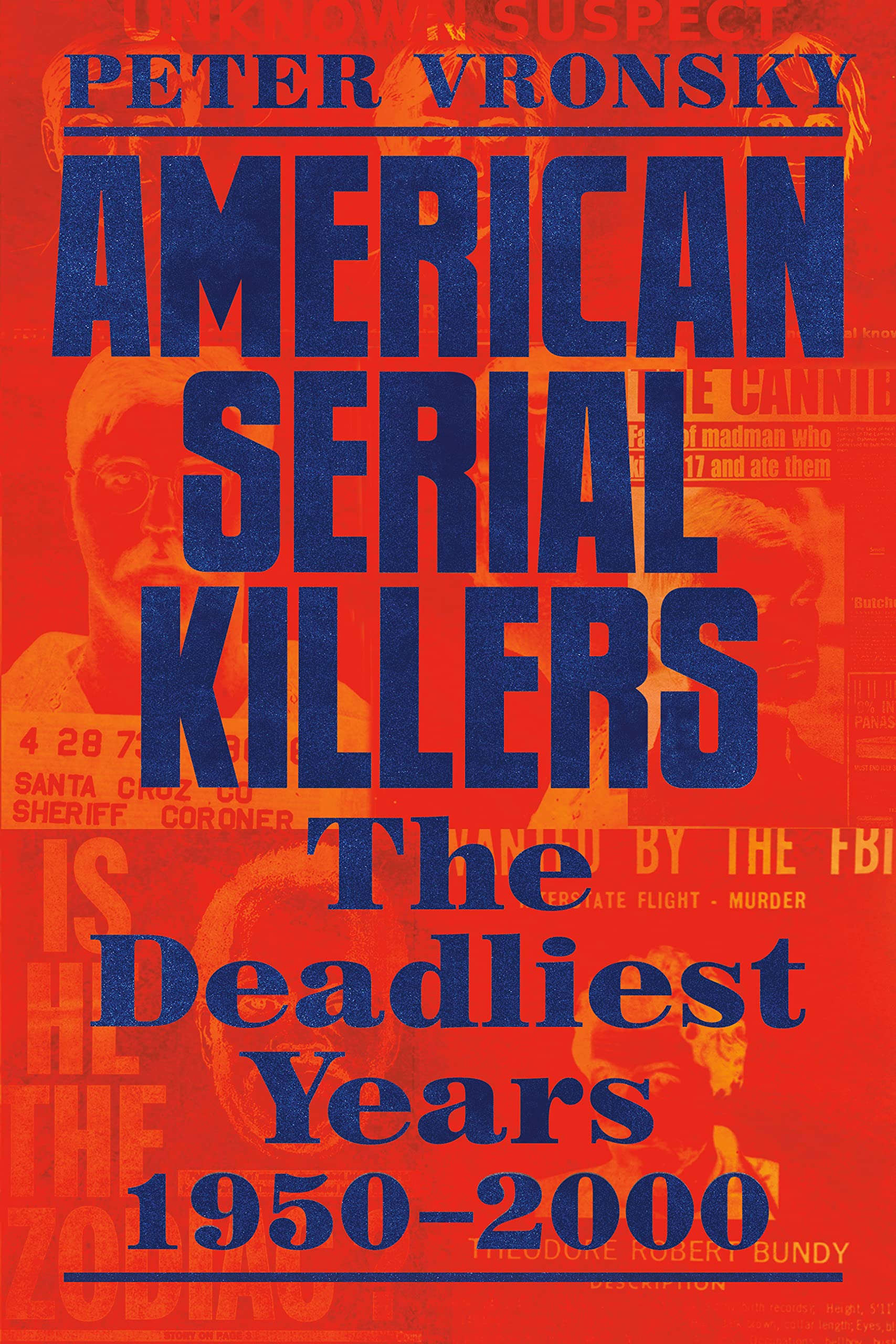 American Serial Killers: The Deadliest Years 1950-2000 - Image 2