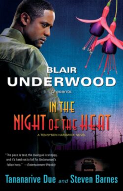 In the Night of the Heat: A Tennyson Hardwick Novel