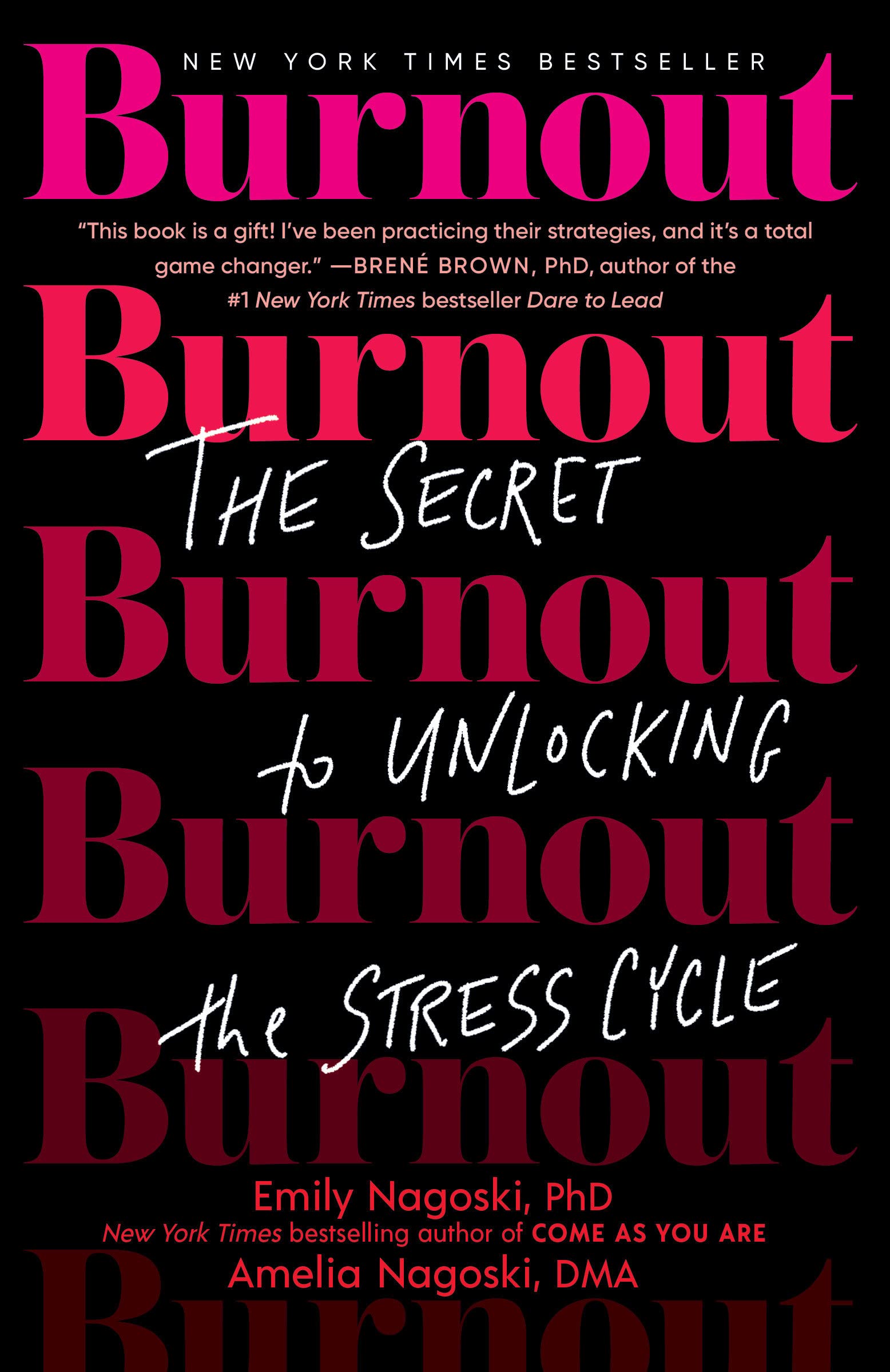 Burnout: The Secret to Unlocking the Stress Cycle - Image 2