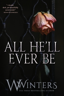 All He'll Ever Be - Image 2