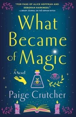 What Became of Magic