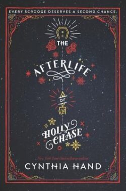The Afterlife of Holly Chase: A Christmas and Holiday Book