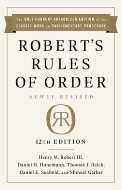 Robert's Rules of Order Newly Revised, 12th Edition