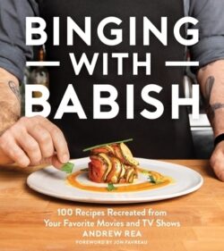 Binging with Babish: 100 Recipes Recreated from Your Favorite Movies and TV Shows