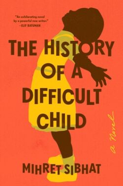 The History of a Difficult Child