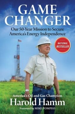 Game Changer: Our Fifty-Year Mission to Secure America's Energy Independence