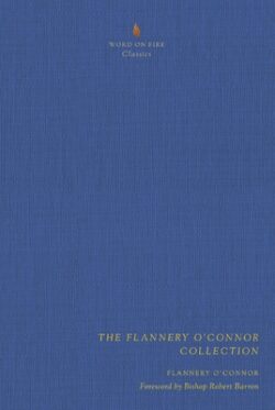 The Flannery O'Connor Collection