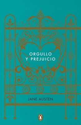 Orgullo Y Prejuicio (Edicion Conmemorativa) / Pride and Prejudice (Commemorative Edition)