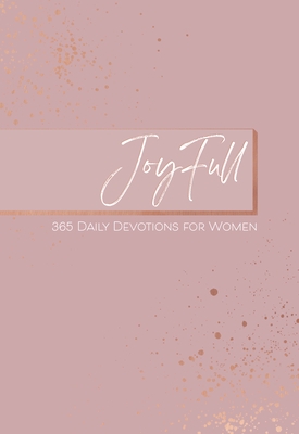 Joyfull: 365 Daily Devotions for Women