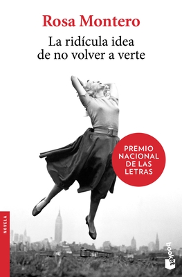 La Ridícula Idea de No Volver a Verte