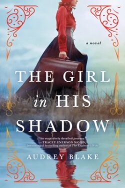 The Girl in His Shadow