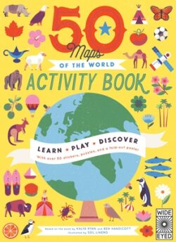 50 Maps of the World Activity Book: Learn - Play - Discover with Over 50 Stickers, Puzzles, and a Fold-Out Poster