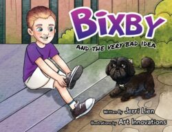 Bixby and the Very Bad Idea