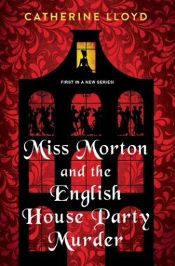 Miss Morton and the English House Party Murder: A Riveting Victorian Mystery