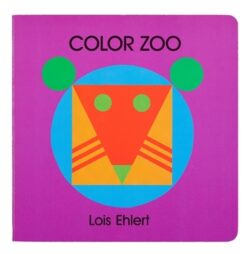 Color Zoo: A Caldecott Honor Award Winner