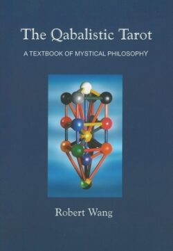 The Qabalistic Tarot Book: A Textbook of Mystical Philosophy