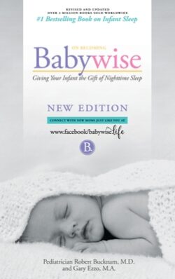 On Becoming Babywise: Giving Your Infant the Gift of Nighttime Sleep
