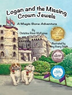 Logan and the Missing Crown Jewels: A Magic Bone Adventure