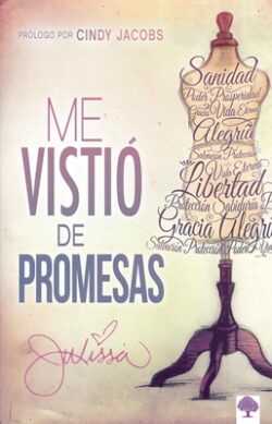 Me Vistió de Promesas / He Dressed Me with Promises