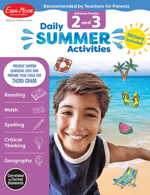 Daily Summer Activities: Between 2nd Grade and 3rd Grade, Grade 2 - 3 Workbook: Moving from 2nd Grade to 3rd Grade, Grades 2-3