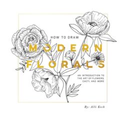 How to Draw Modern Florals (Mini): A Pocket-Sized Road Trip Book (Christmas Stocking Stuffer Edition)