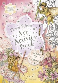 Flower Fairies Art Activity Book [With Stickers]